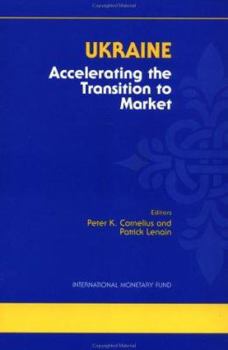 Paperback Ukraine: Accelerating the Transition to Market Book