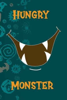 Hungry Monster: Notebook Journal Composition Blank Lined Diary Notepad 120 Pages Paperback Blue Stickers Monster C