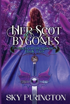 Her Scot of Bygones (MacLeod Dragons)
