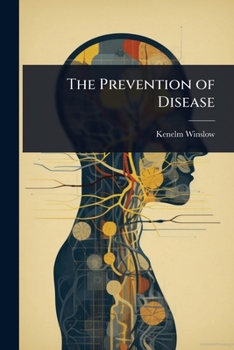 Paperback The Prevention of Disease Book