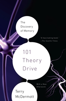 Paperback 101 Theory Drive: The Discovery of Memory Book