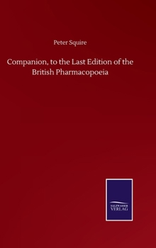 Hardcover Companion, to the Last Edition of the British Pharmacopoeia Book