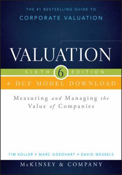 Hardcover Valuation + Dcf Model Download: Measuring and Managing the Value of Companies Book