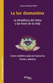 Paperback La luz diamantina [Spanish] Book