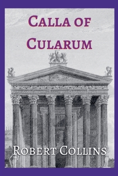 Paperback Calla of Cularum Book