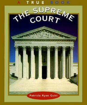 The Supreme Court (True Books) - Book  of the A True Book