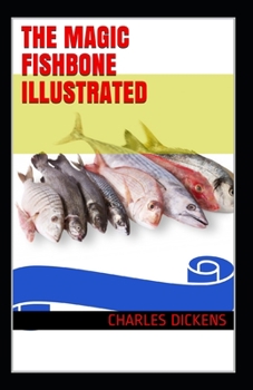 Paperback The Magic Fishbone illustrated Book