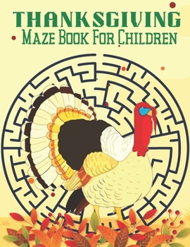 Paperback Thanksgiving Maze Book For Children Book