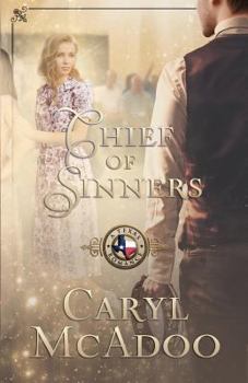 Chief of Sinners - Book #10 of the Texas Romance