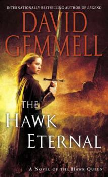 The Hawk Eternal - Book #2 of the Hawk Queen