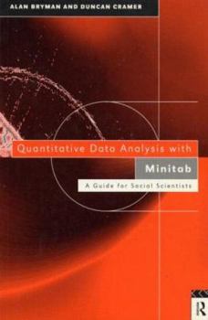 Paperback Quantitative Data Analysis with Minitab: A Guide for Social Scientists Book