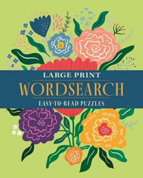 Paperback Large Print Wordsearch: Over 70 Easy-To-Read Puzzles Book