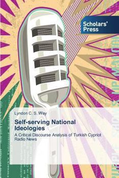 Paperback Self-serving National Ideologies Book