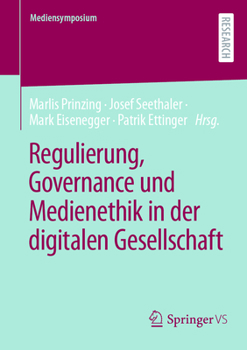 Paperback Regulierung, Governance Und Medienethik in Der Digitalen Gesellschaft [German] Book