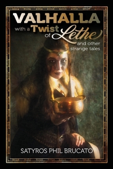 Paperback Valhalla with a Twist of Lethe, and Other Strange Tales Book