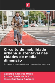 Paperback Circuito de mobilidade urbana sustentável nas cidades de média dimensão [Portuguese] Book