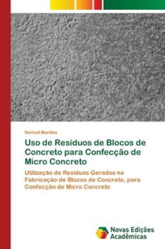 Paperback Uso de Resíduos de Blocos de Concreto para Confecção de Micro Concreto [Portuguese] Book