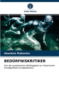 Paperback Bedürfniskritiker [German] Book