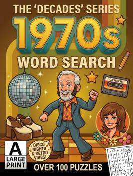 The 'Decades' Series 1970s Word Search: Over 100 Puzzles in Extra Large Print | Relaxing Word Search Puzzle Book for Adults and Seniors | Large Print ... Strain | Giant and Fun Word Find for Adults
