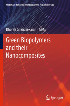 Paperback Green Biopolymers and Their Nanocomposites Book