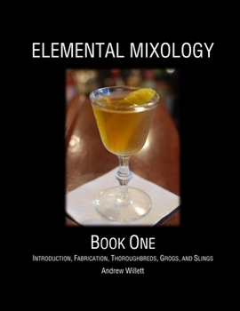 Elemental Mixology Book One