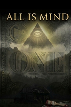 ALL IS MIND