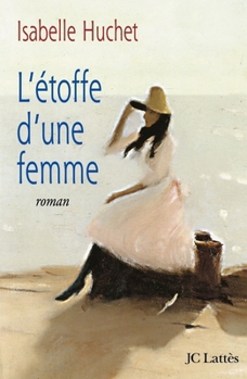 Paperback L'étoffe d'une femme [French] Book