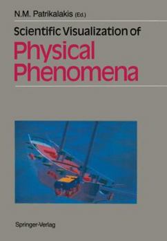 Paperback Scientific Visualization of Physical Phenomena Book