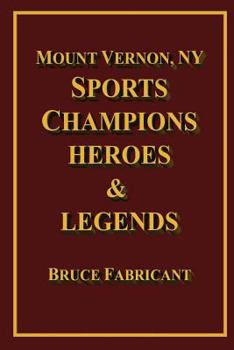 Paperback Mount Vernon, NY Sports Champions Heroes & Legends Book