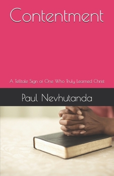 Paperback Contentment: A Telltale Sign of One Who Truly Learned Christ Book