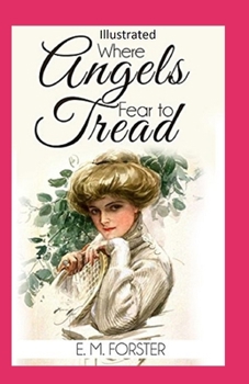 Paperback Where Angels Fear to Tread Illustrated Book