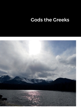 Hardcover Gods the Greeks Book