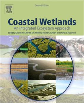 Paperback Coastal Wetlands: An Integrated Ecosystem Approach Book