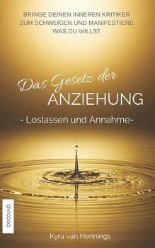 Paperback Das Gesetz Der Anziehung -Loslassen Und Annahme- [German] Book