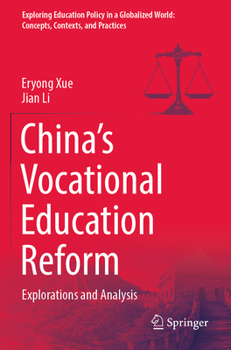 Paperback China's Vocational Education Reform: Explorations and Analysis Book