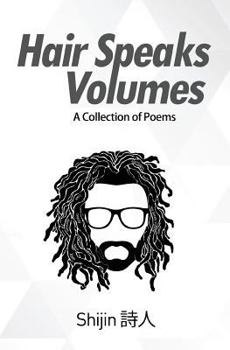 Paperback Hair Speaks Volumes: A Collection of Poems Book