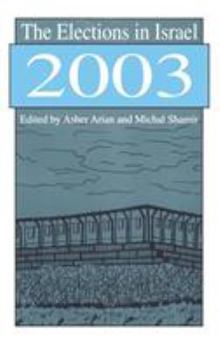 Hardcover The Elections in Israel 2003 Book
