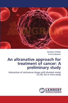 Paperback An altranative approach for treatment of cancer: A preliminary study Book