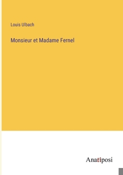 Paperback Monsieur et Madame Fernel [French] Book