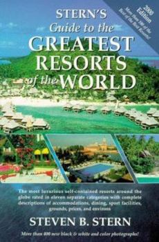Paperback Stern's Guide to the Greatest Resorts of the World (7th ed) Book