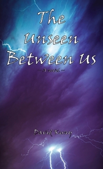 Hardcover The Unseen Between Us Book