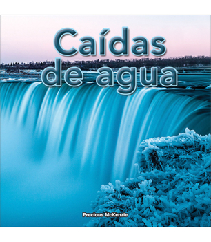 Paperback Caídas de Agua: Waterfalls [Spanish] Book