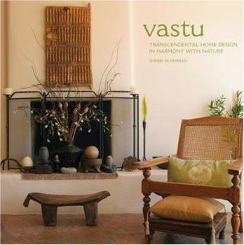 Hardcover Vastu: Transcendental Home Design in Harmony with Nature Book