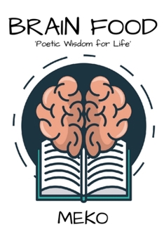 Paperback Brain Food: 'Poetic Wisdom for Life' Book
