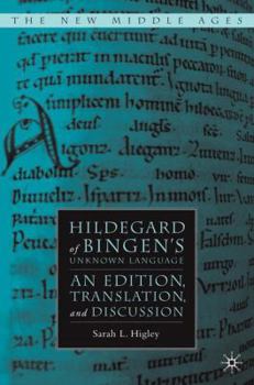 Hildegard of Bingen's Unknown Language: An Edition, Translation, and Discussion - Book  of the New Middle Ages