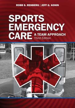 Hardcover Sports Emergency Care: A Team Approach Book