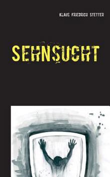 Paperback Sehnsucht [German] Book