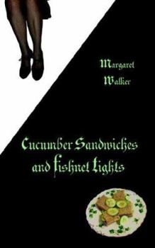 Paperback Cucumber Sandwiches & Fishnet Tights Book