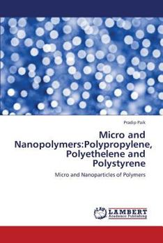 Paperback Micro and Nanopolymers: Polypropylene, Polyethelene and Polystyrene Book