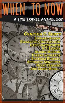 Paperback When to Now: A Time Travel Anthology Book